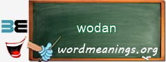 WordMeaning blackboard for wodan